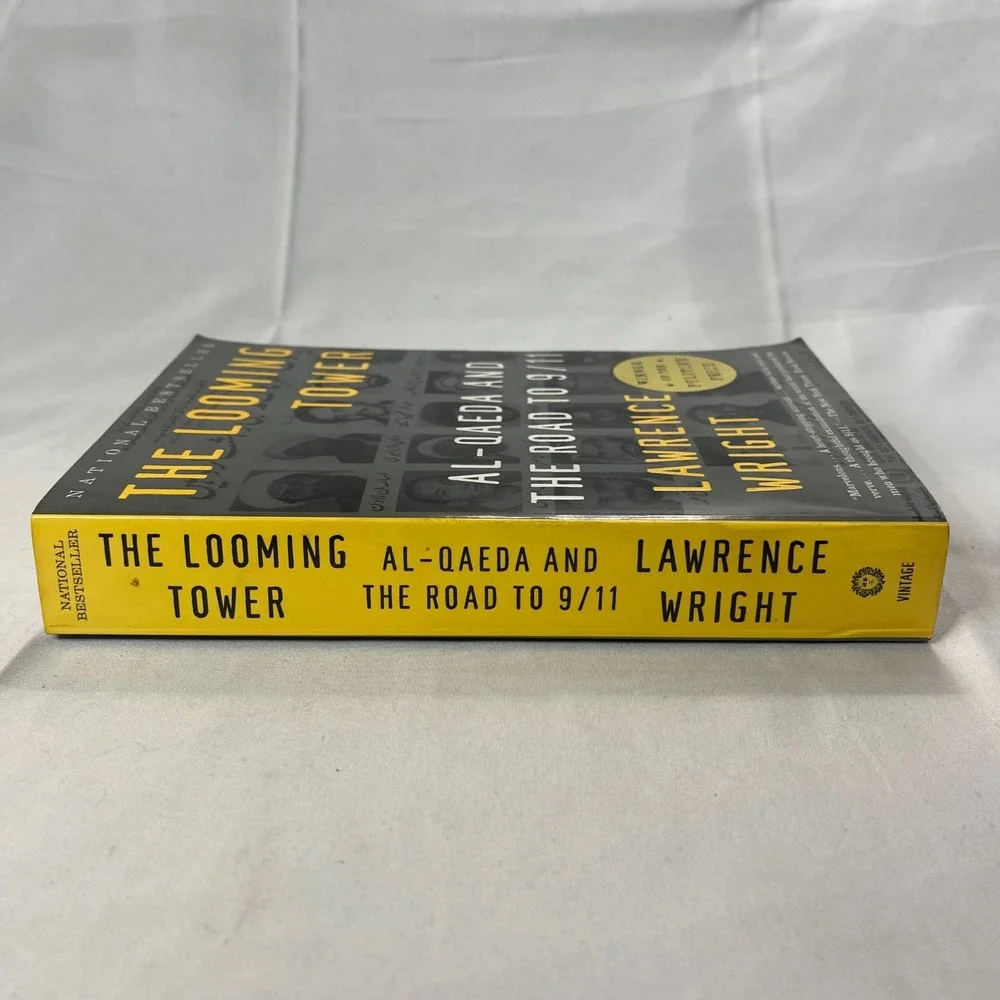 The‎ Looming Tower Al-Qaeda and the Road to 9/11 Lawrence Wright Paperback 2007